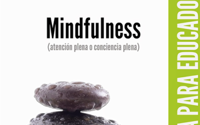 MINDFULNESS. GUÍA PARA EDUCADORES